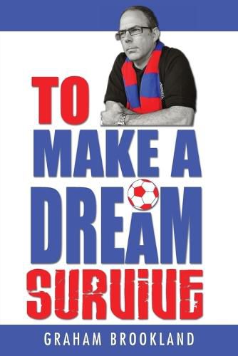 Cover image for To Make a Dream Survive