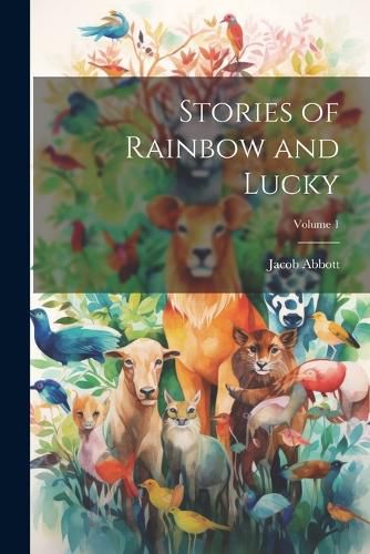 Cover image for Stories of Rainbow and Lucky; Volume 1