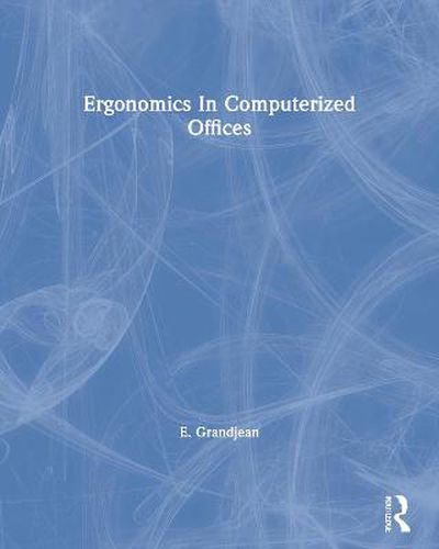 Cover image for Ergonomics In Computerized Offices