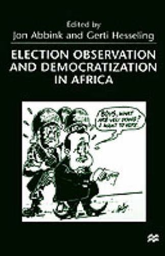 Cover image for Election Observation and Democratization in Africa