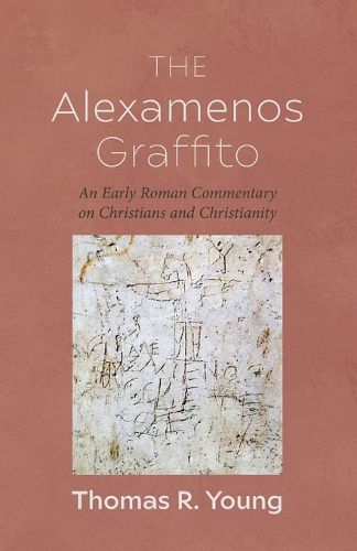 Cover image for The Alexamenos Graffito