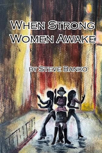 Cover image for When Strong Women Awake