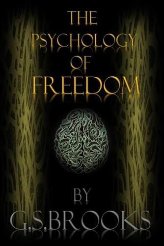 Cover image for The Psychology Of Freedom