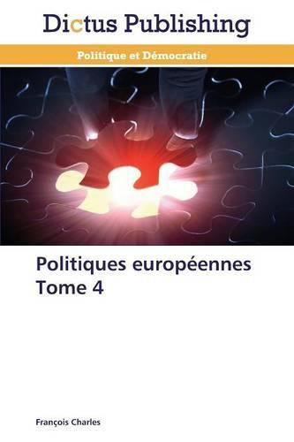 Cover image for Politiques Europeennes Tome 4