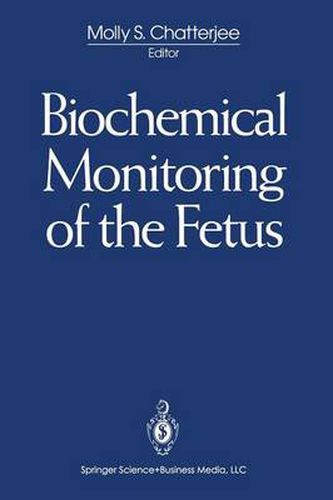 Biochemical Monitoring of the Fetus