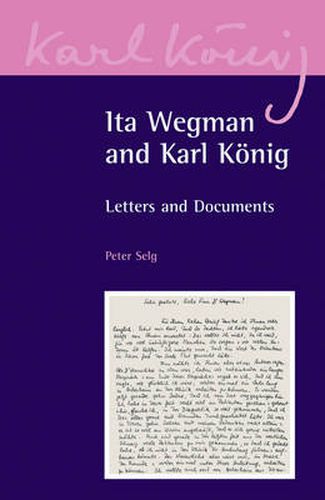 Cover image for Ita Wegman and Karl Konig: Letters and Documents