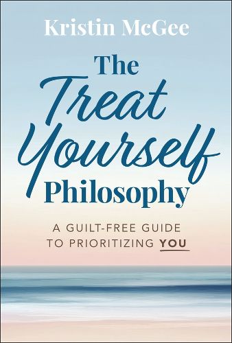 Cover image for The Treat Yourself Philosophy