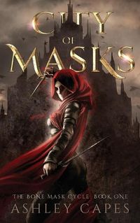 Cover image for City of Masks: (An Epic Fantasy Novel)