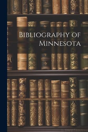 Cover image for Bibliography of Minnesota