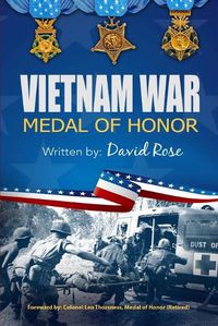 Cover image for Vietnam War Medal of Honor 6x9 Color