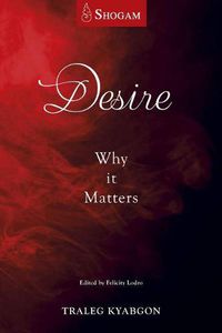 Cover image for Desire: Why It Matters