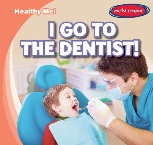 Cover image for I Go to the Dentist!