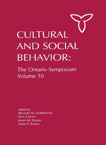 Cover image for Culture and Social Behavior: The Ontario Symposium, Volume 10