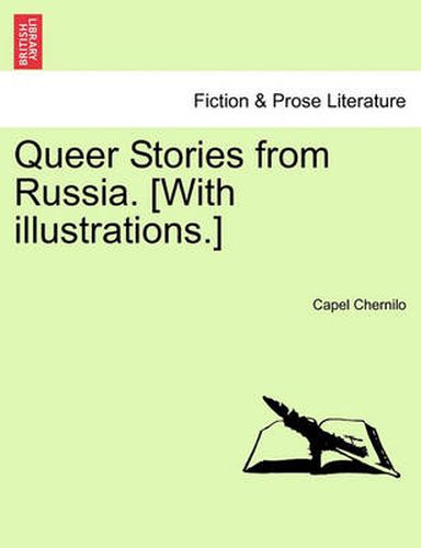 Cover image for Queer Stories from Russia. [With Illustrations.]