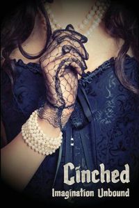 Cover image for Cinched: Imagination Unbound