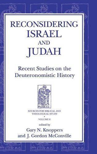 Cover image for Reconsidering Israel and Judah: Recent Studies on the Deuteronomistic History