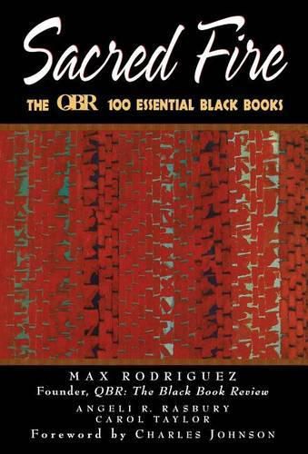 Sacred Fire: The Qbr 100 Essential Black Books