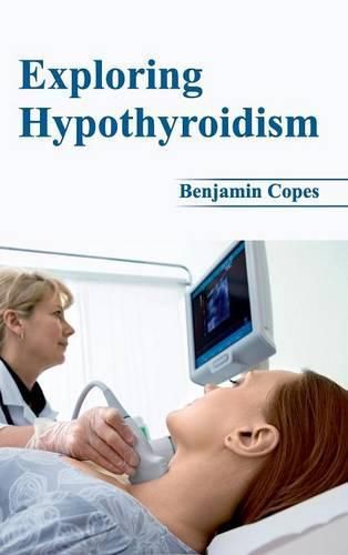 Cover image for Exploring Hypothyroidism