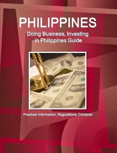 Cover image for Philippines, Doing, Business, Investing, Philippines, Guide - Practical, Information, Regulations, Contacts