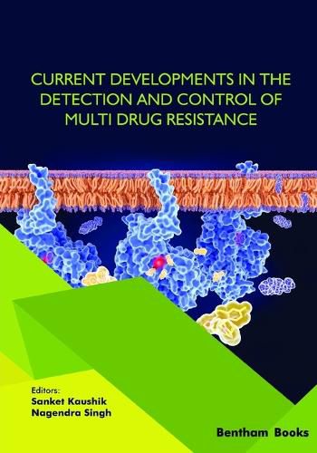 Cover image for Current Developments in the Detection and Control of Multi Drug Resistance