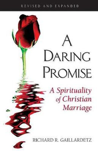 Cover image for A Daring Promise: A Spirituality of Christian Marriage