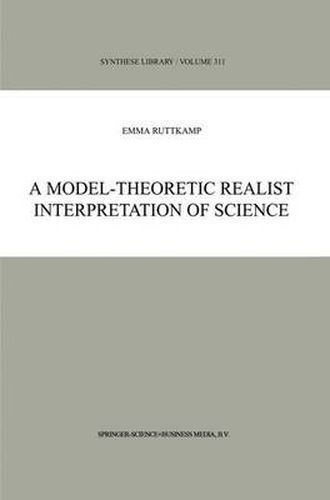 Cover image for A Model-Theoretic Realist Interpretation of Science