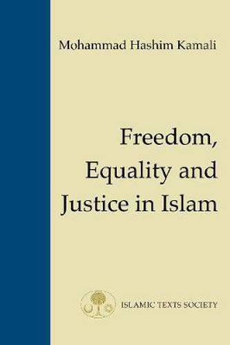 Cover image for Freedom, Equality and Justice in Islam