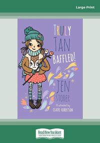 Cover image for Truly Tan: Baffled! (Book 7)