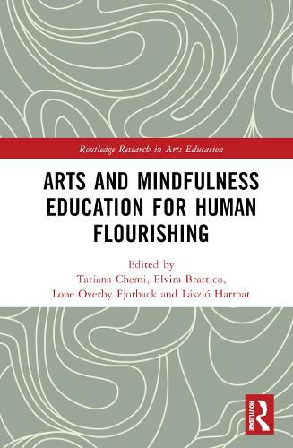 Cover image for Arts and Mindfulness Education for Human Flourishing