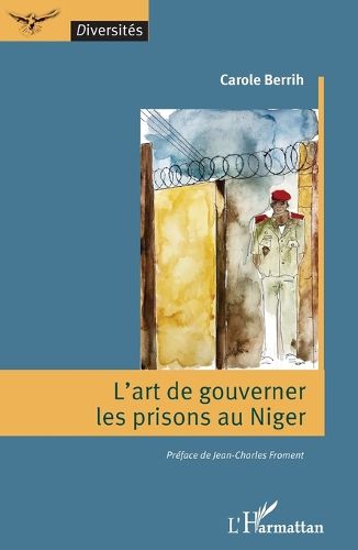 Cover image for L'art de gouverner les prisons au Niger