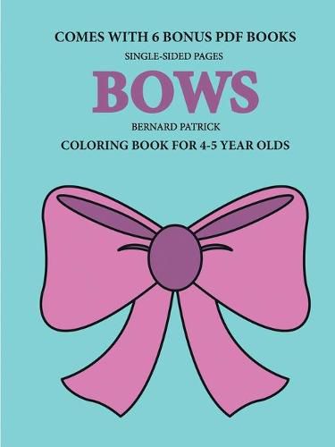 Cover image for Coloring Books for 4-5 Year Olds (Bows)