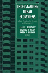 Cover image for Understanding Urban Ecosystems: A New Frontier for Science and Education