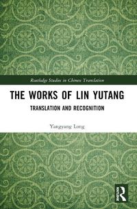 Cover image for The Works of Lin Yutang