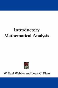 Cover image for Introductory Mathematical Analysis