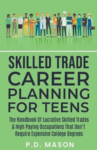 Skilled Trade Career Planning For Teens