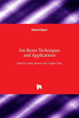 Cover image for Ion Beam Techniques and Applications