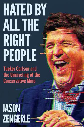 Cover image for Hated by All the Right People
