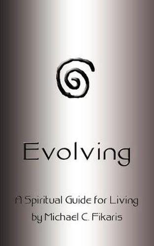 Cover image for Evolving: A Spiritual Guide for Living
