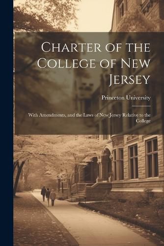 Cover image for Charter of the College of New Jersey