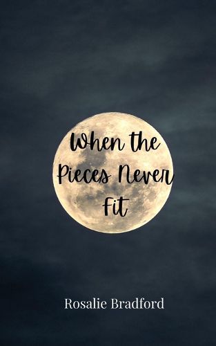 Cover image for When the Pieces Never Fit