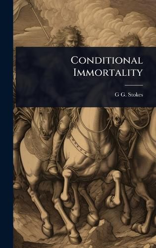 Cover image for Conditional Immortality