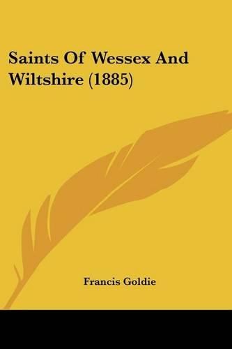 Saints of Wessex and Wiltshire (1885)