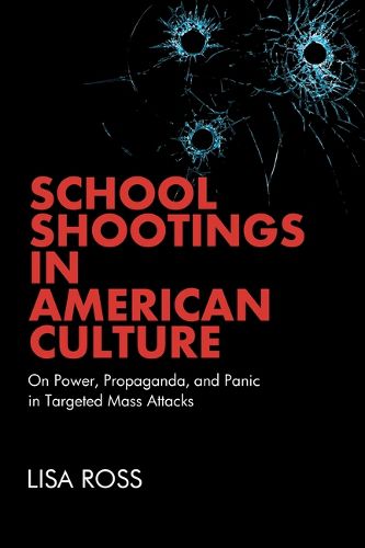Cover image for School Shootings in American Culture