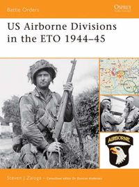 Cover image for US Airborne Divisions in the ETO 1944-45