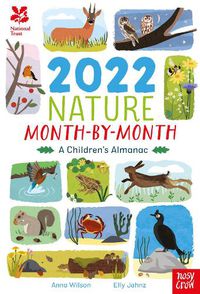 Cover image for National Trust: 2022 Nature Month-By-Month: A Children's Almanac