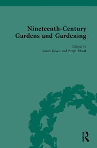 Cover image for Nineteenth-Century Gardens and Gardening