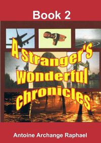 Cover image for A Stranger's Wonderful Chronicles, Book 2