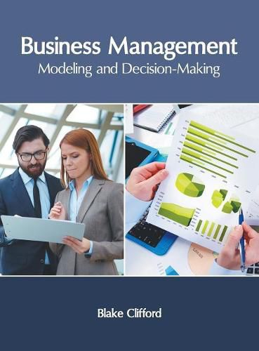 Cover image for Business Management: Modeling and Decision-Making