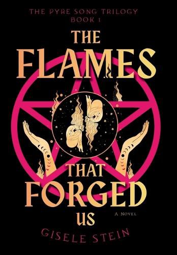 Cover image for The Flames That Forged Us