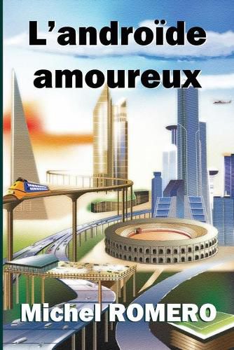 Cover image for L'androide amoureux